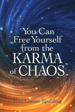 You Can Free Yourself from the Karma of Chaos