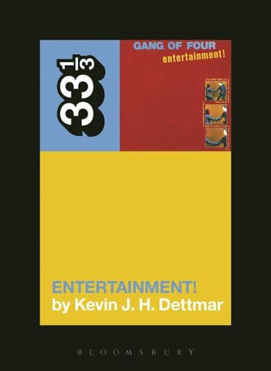 Gang of Four's Entertainment!