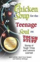 Chicken Soup for the Teenage Soul on Tough Stuff