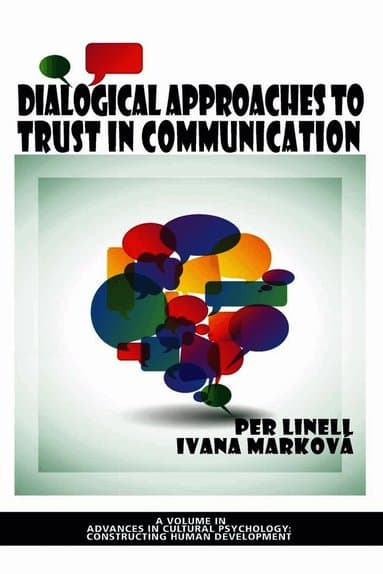 Dialogical Approaches to Trust in Communication