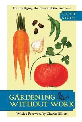 Gardening Without Work