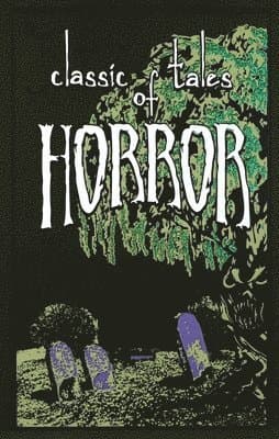 Classic Tales of Horror