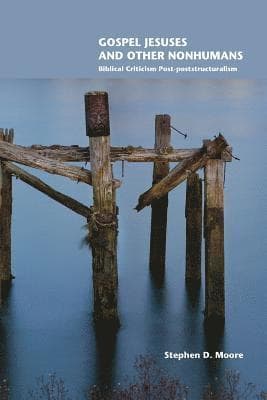 Gospel Jesuses and Other Nonhumans