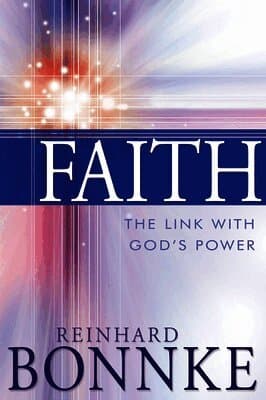 Faith: The Link with God's Power