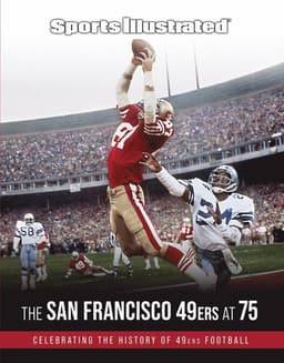 Sports Illustrated The San Francisco 49ers at 75