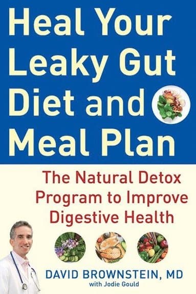 Heal Your Leaky Gut Diet and Food Plan