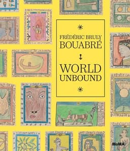 Frédéric Bruly Bouabré: World Unbound