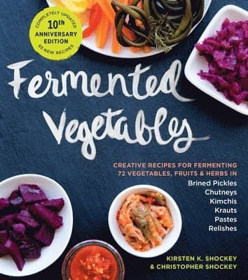 Fermented Vegetables, 10th Anniversary Edition