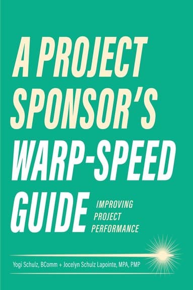 Project Sponsor's Warp-Speed Guide