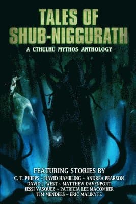 Tales of Shub-Niggurath