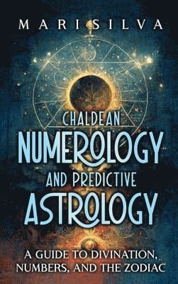 Chaldean Numerology and Predictive Astrology