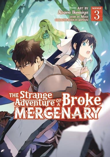 Strange Adventure of a Broke Mercenary (Manga) Vol. 3