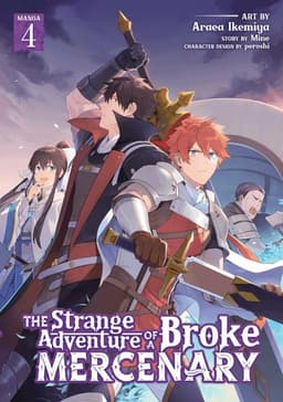 Strange Adventure of a Broke Mercenary (Manga) Vol. 4