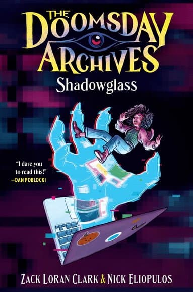 Doomsday Archives: Shadowglass