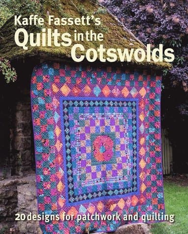 Kaffe Fassett's Quilts in the Cotswolds