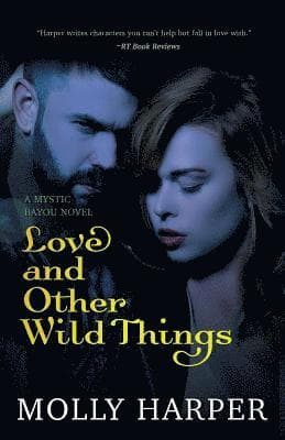 Love and Other Wild Things