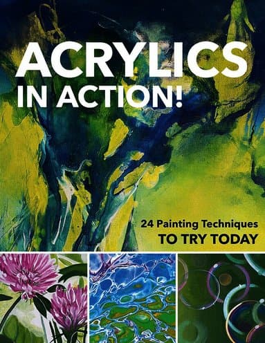 Acrylics in Action!
