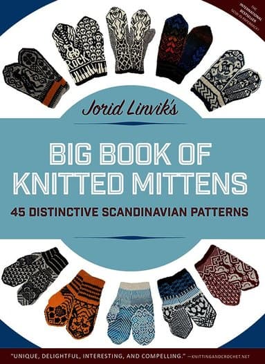 Jorid Linvik's Big Book of Knitted Mittens