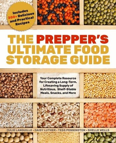Prepper's Ultimate Food-Storage Guide