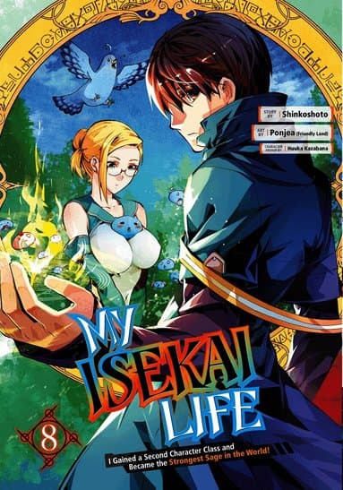 My Isekai Life 08: I Gained a Second Character Class and Became the Strongest Sage in the World!