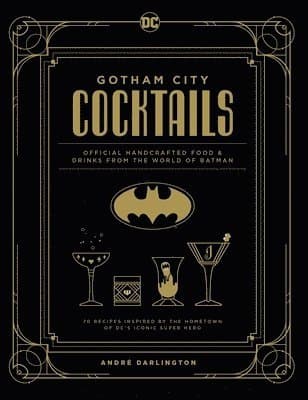 Gotham City Cocktails