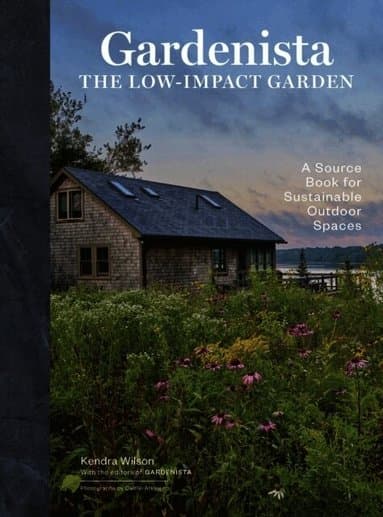 Gardenista: The Low-Impact Garden