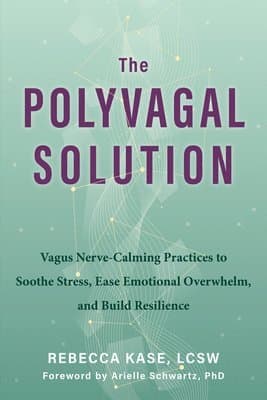 The Polyvagal Solution