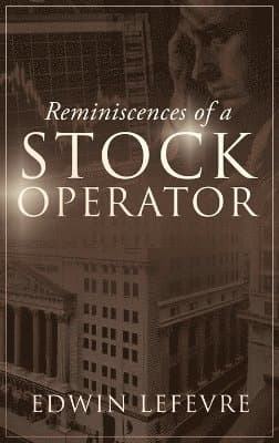 Reminiscences of a Stock Operator