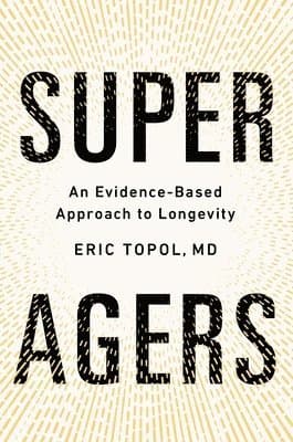 Omslag till boken Super Agers av Eric Topol