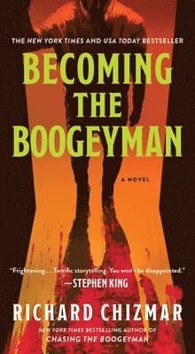 The Becoming the Boogeyman