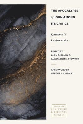 Apocalypse of John Among its Critics - Questions and Controversies