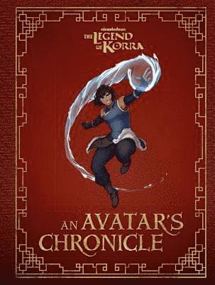The Legend of Korra: An Avatar's Chronicle