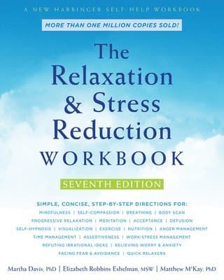 Relaxation and Stress Reduction Workbook