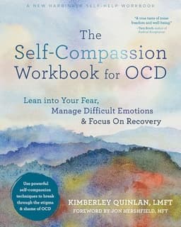 The Self-Compassion Workbook for OCD
