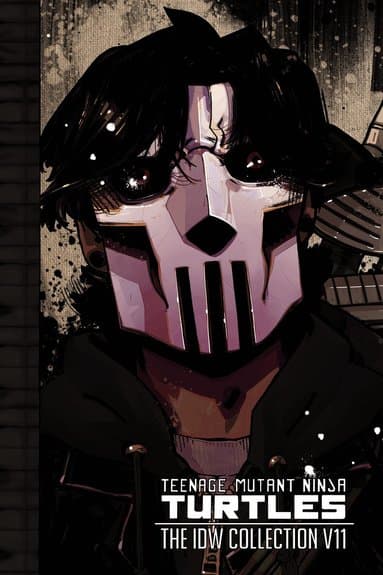 Teenage Mutant Ninja Turtles: The IDW Collection Volume 11