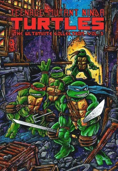Teenage Mutant Ninja Turtles: The Ultimate Collection, Vol. 5