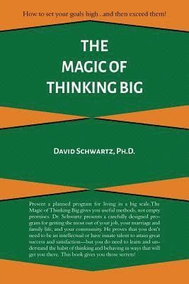 Magic of Thinking Big