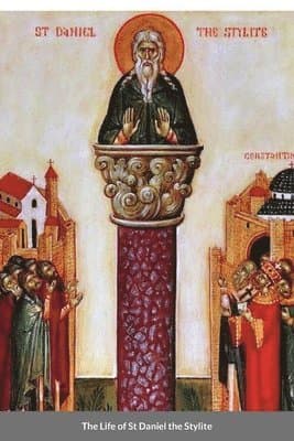 Life of St Daniel the Stylite