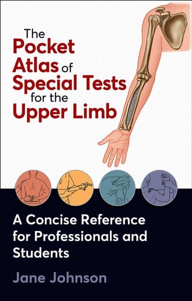 Pocket Atlas of Special Tests for the Upper Limb