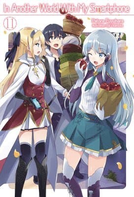 In Another World With My Smartphone: Volume 11 (Light Novel)