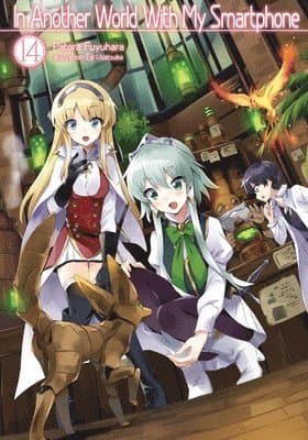 In Another World With My Smartphone: Volume 14 (Light Novel)