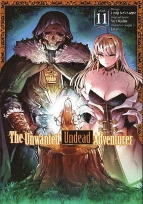 The Unwanted Undead Adventurer (Manga): Volume 11