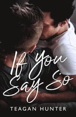 If You Say So