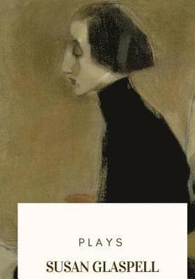 Susan Glaspell best book