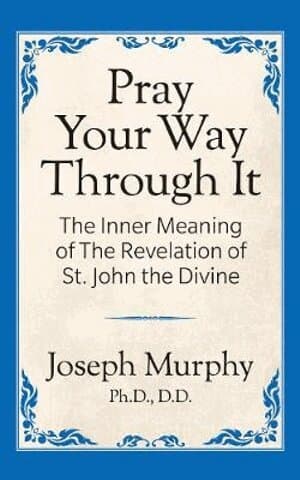 Pray Your Way Through It