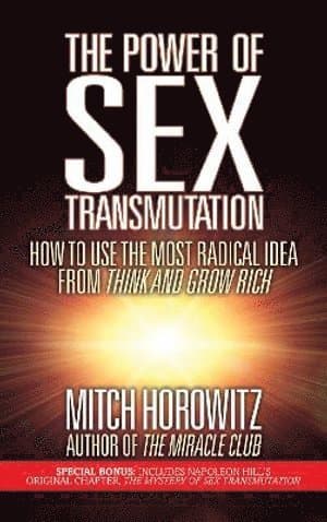 Power of Sex Transmutation