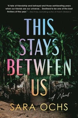 This Stays Between Us