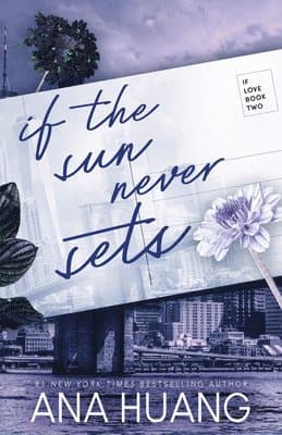 Omslag till boken If the Sun Never Sets av Ana Huang