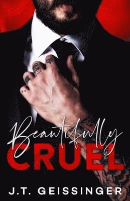 Beautifully Cruel