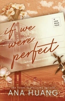 Omslag till boken If We Were Perfect av Ana Huang